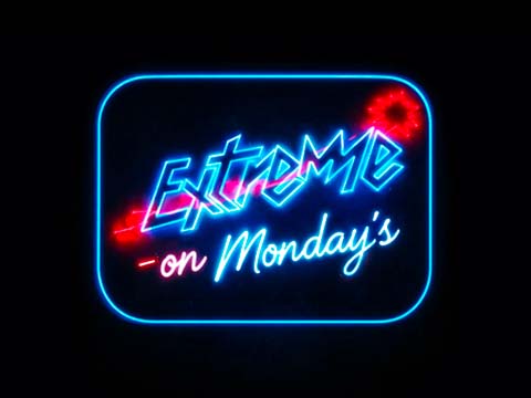 Extreme on Monday's